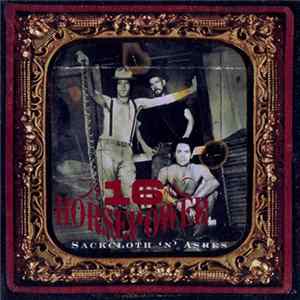 Download 16 Horsepower - Sackcloth 'N' Ashes