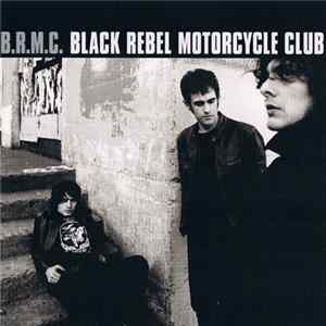 Download Black Rebel Motorcycle Club - B.R.M.C.