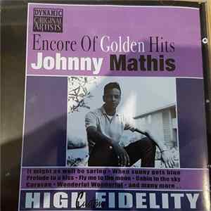Download Johnny Mathis - Encore Of Golden Hits