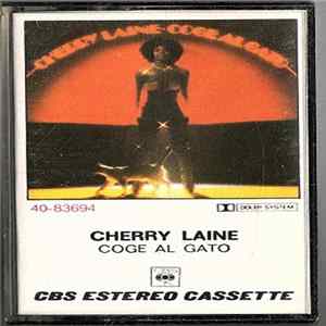 Download Cherry Laine - Coge Al Gato (Catch The Cat)