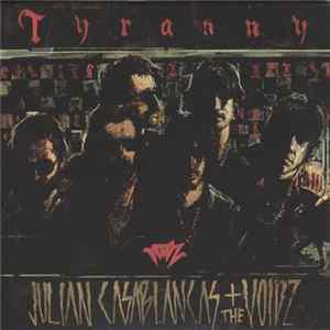 Download Julian Casablancas+The Voidz - Tyranny