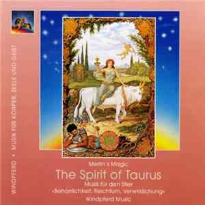 Download Merlin's Magic - The Spirit Of Taurus