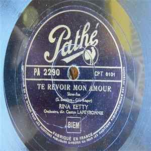 Download Rina Ketty - Te Revoir Mon Amour / Tant Que Je Vivrai