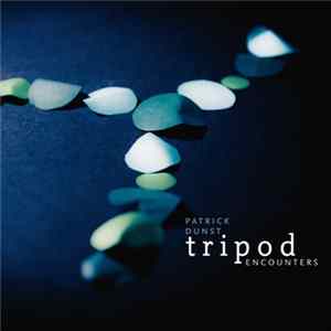 Download Patrick Dunst Tripod - Encounters