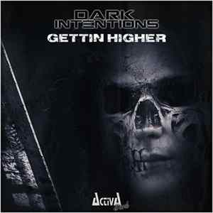 Download Dark Intentions - Getting Higher