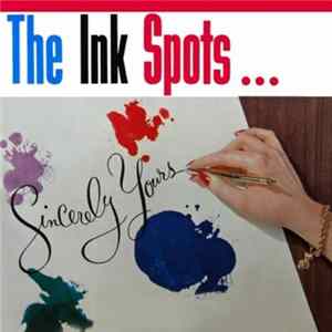 Download The Ink Spots - Sincerely Yours