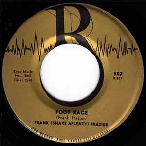 Download Frank (Shake Aplenty) Frazier - Foot Race / Lovin' One