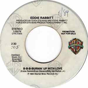 Download Eddie Rabbitt - B-B-B-Burnin' Up With Love