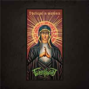 Download Fucking Hostile - I Believe In Violence