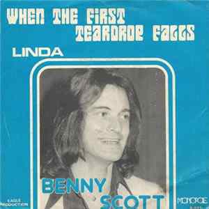 Download Benny Scott - When The First Teardrop Falls