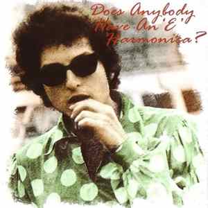 Download Bob Dylan - Does Anybody Have An 'E' Harmonica?