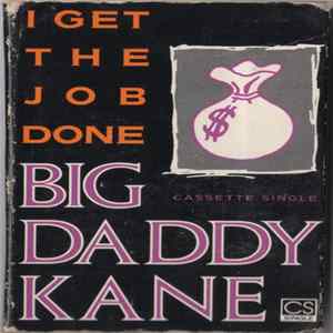 Download Big Daddy Kane - I Get The Job Done