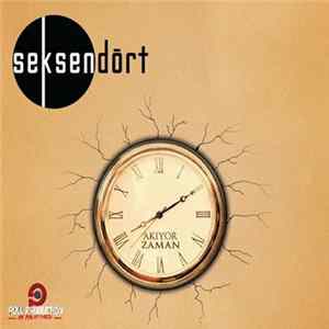 Download Seksendört - Akıyor Zaman