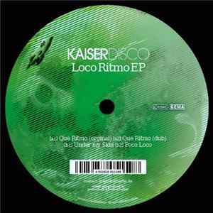 Download Kaiserdisco - Loco Ritmo EP