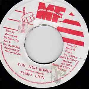 Download Tumpa Lion - Yuh Nuh Boney