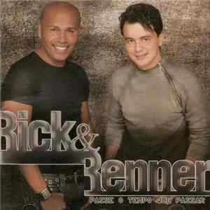 Download Rick & Renner - Passe O Tempo Que Passar