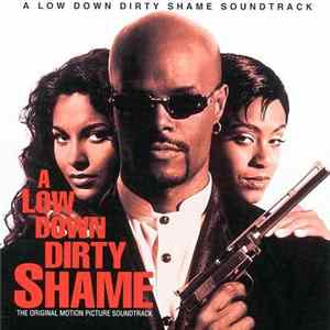 Download Various - A Low Down Dirty Shame (Original Motion Picture Soundtrack)