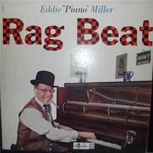 Download Eddie "Piano" Miller - Rag Beat