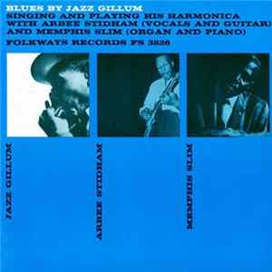 Download Jazz Gillum / Arbee Stidham / Memphis Slim - Blues By Jazz Gillum