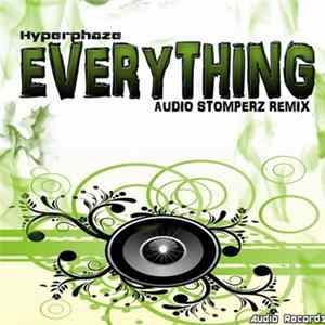 Download Hyperphaze - Everything (Audio Stomperz Remix)