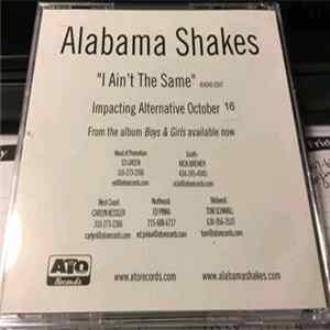 Download Alabama Shakes - I Ain't The Same