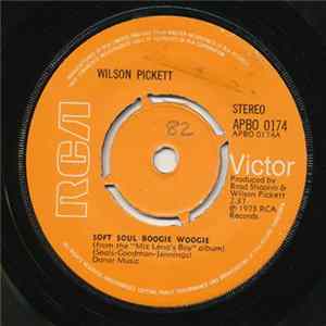 Download Wilson Pickett - Soft Soul Boogie Woogie