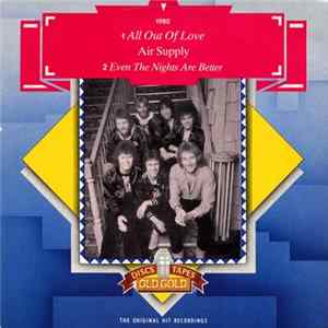 Download Air Supply - All Out Of Love / Even The Nights Are Better