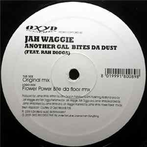 Download Jah Waggie Feat. Rah Digga - Another Gal Bites Da Dust