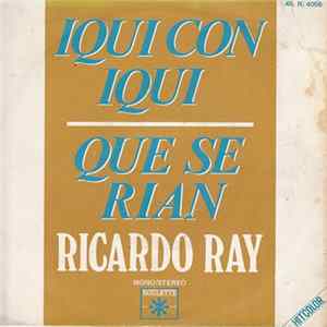 Download Ricardo Ray - Iqui Con Iqui