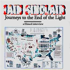 Download Iain Sinclair - Journeys to the End of the Light