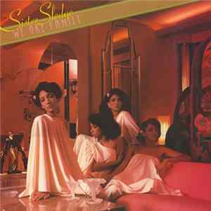 Download Sister Sledge - We Are Family