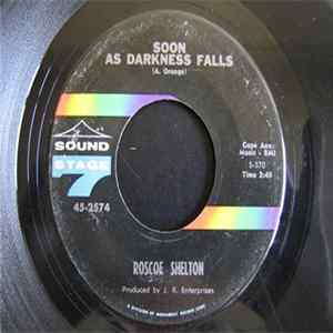 Download Roscoe Shelton - Soon As Darkness Falls / A Man's Love