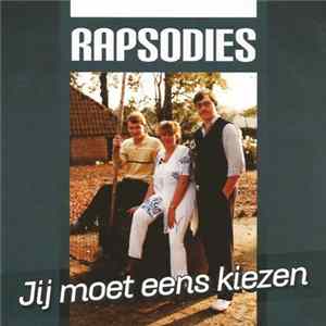 Download The Rapsodies / Anita & WC Experience - Jij Moet Eens Kiezen / Die Kleine Merel
