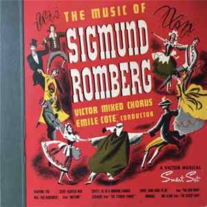 Download Emil Coté With Victor Mixed Chorus - The Music Of Sigmund Romberg