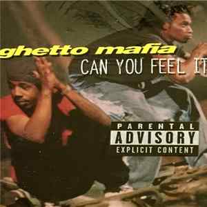 Download Ghetto Mafia - I Can Feel It