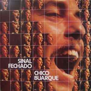 Download Chico Buarque - Sinal Fechado