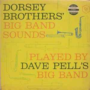 Download Dave Pell's Big Band - Dorsey Brothers' Big Band Sounds