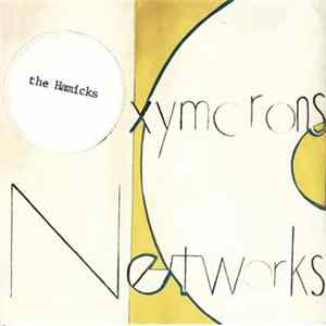 Download The Hamicks - Oxymorons / Networks