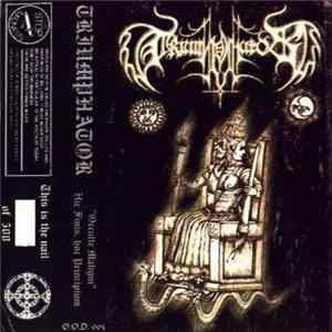 Download Triumphator - "Occulte Maligni" Hic Finis, Hoc Principium