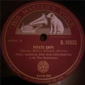 Download Phil Harris And His Orchestra With The Sportsmen - Potato Chips / Under The Lamp Post