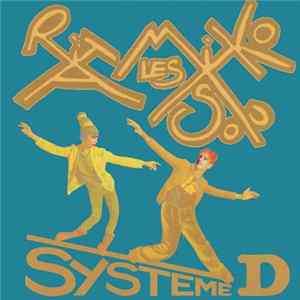 Download Les Rita Mitsouko - Systeme D