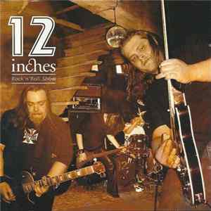 Download 12 Inches - Rock'n'Roll Show