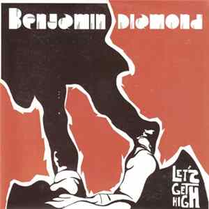 Download Benjamin Diamond - Let's Get High
