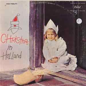 Download The Amsterdam Oratorio Choir, Piet Van Egmond - Christmas in Holland