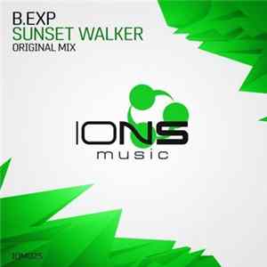 Download B.Exp - Sunset Walker