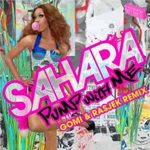 Download Sahara Davenport - Pump With Me (Gomi & RasJek Remix)