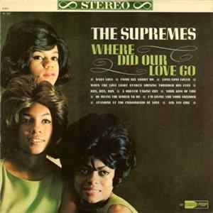 Download The Supremes - Where Did Our Love Go?