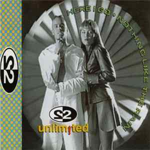 Download 2 Unlimited - Here I Go / Nothing Like The Rain