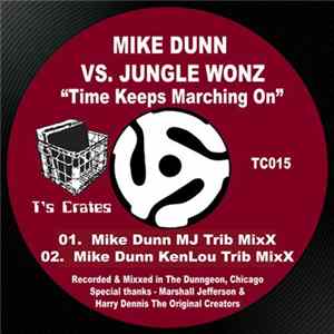Download Mike Dunn Vs. Jungle Wonz - Time Keeps Marching On