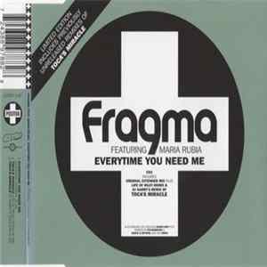 Download Fragma Featuring Maria Rubia - Everytime You Need Me